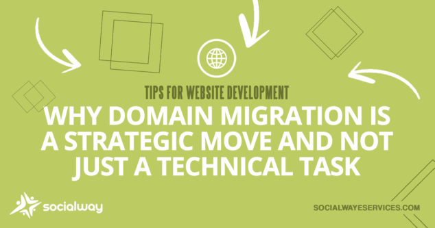 why domain migration is a strategic move and not just a technical task